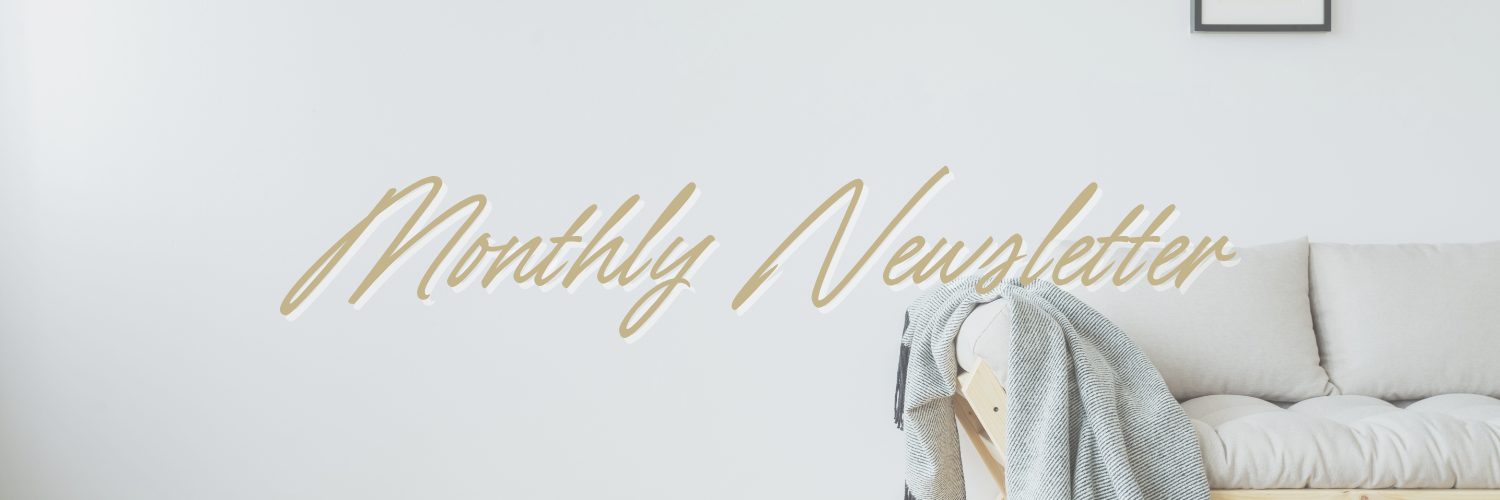 Monthly Newsletter